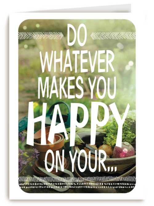 do what makes you happy