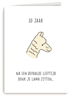 verjaardagskaart 30 jaar denk je lama zitten