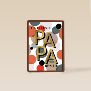 Vaderdagkaart de liefste papa dat ben jij