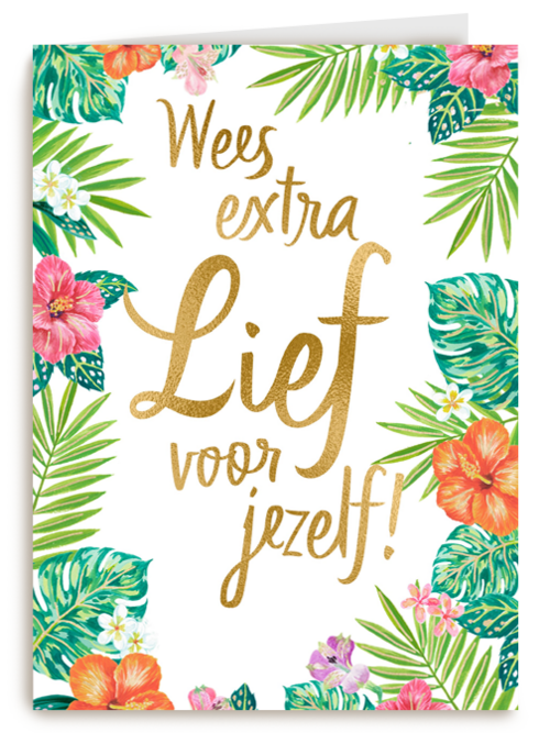 Beterschapskaart Botanical Wees extra lief voor jezelf