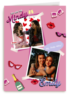 You are the mindy to my Emily in Paris