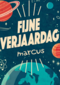 een verjaardag uit de ruimte