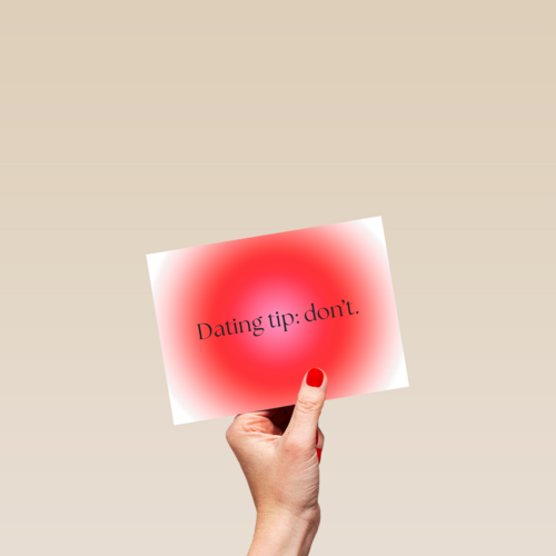 Dating tip do not