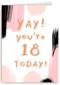 Verjaardagskaart jonge vrouw yay you are 18