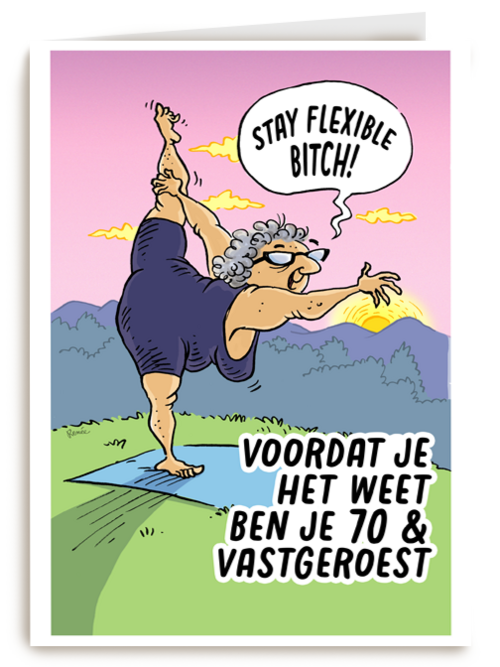 voordat je het weet ben je 70 en vastgeroest