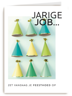 kaart voor de jarige job zet vandaag je feesthoed op