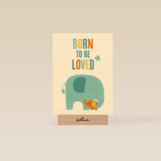 Geboortefelicitatie born to be loved olifant