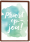 watercolor proost op jou