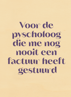 Voor mijn psycholoog