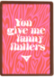 Valentijnskaart you give me fanny flutters