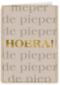 Verjaardagskaart hieperdepieper hoera