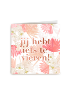 verjaardag kaart stijlvol jij hebt iets te vieren