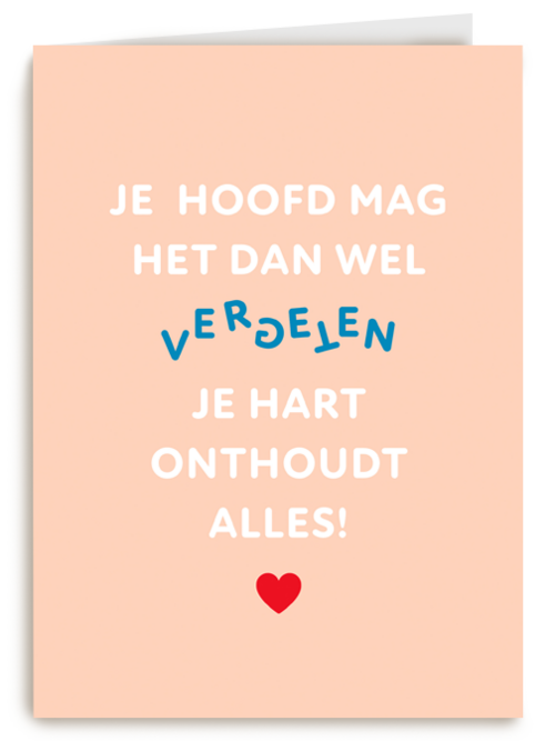 Je hart onthoudt alles
