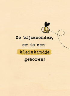 Geboortefelicitatie zo bijzzzonder een kleinkind