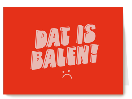 Gezakt Dat is balen