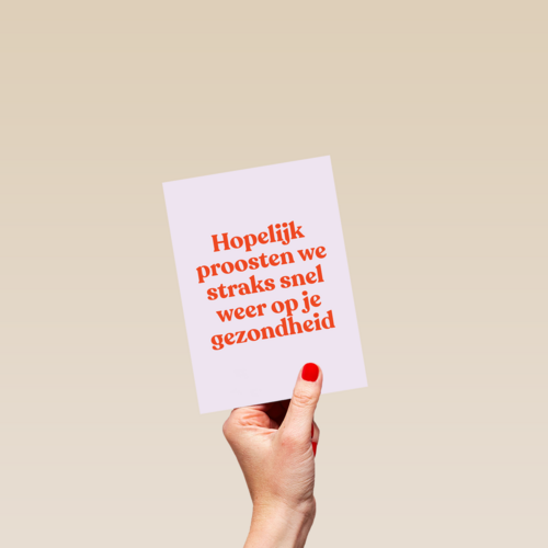 beterschap kaart proosten op je gezondheid