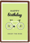 happy birthday enjoy the ride op je fiets
