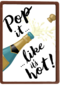 pop it like it hot