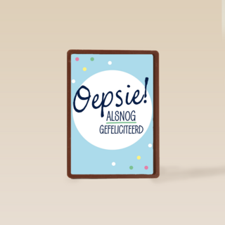 oepsie alsnog gefeliciteerd