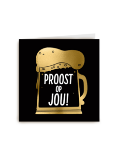 proost op jou met een pul bier