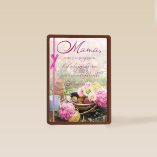 mama omdat jij zo zorgzaam bent