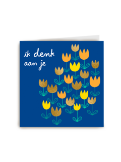 Sterkte kaart bloemen ik denk aan je