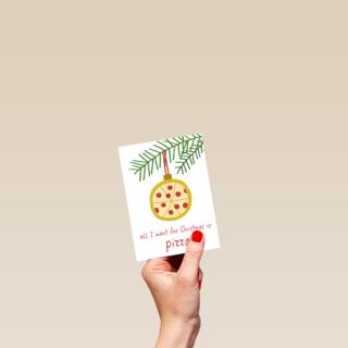 Kerstkaart Grappig All I want for Christmas is pizza