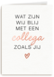 bedankt kaart wat zijn wij blij met een collega zoals jij