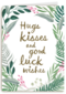 hugs kisses and good luck wishes