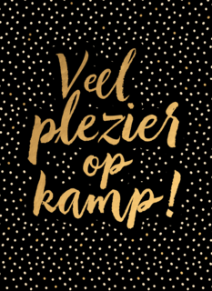 op kamp kaart zwart goud veel plezier op kamp