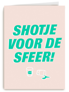 Verjaardagskaart man vrouw grappig shotje voor de sfeer