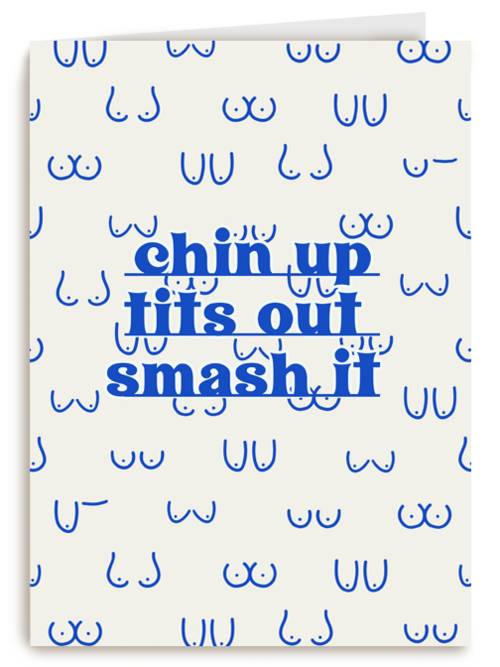 Motivatie kaart chin up tits out smash it