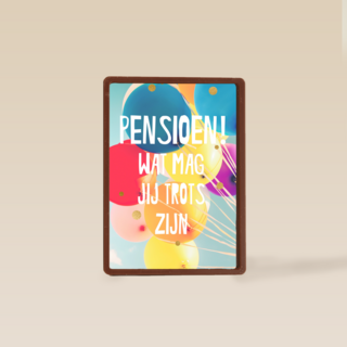 wat mag jij trots zijn op je pensioen