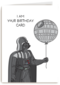 Star Wars I Am Your Birthdaycard