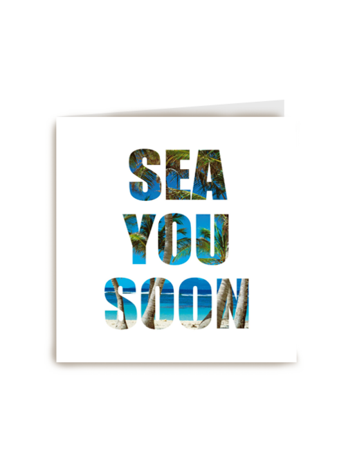 sea you soon