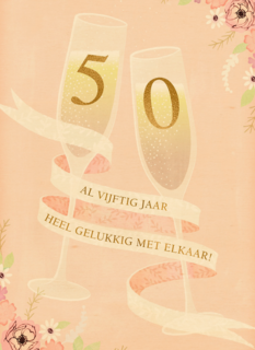 Huwelijkskaart 50 jaar getrouwd Champagne