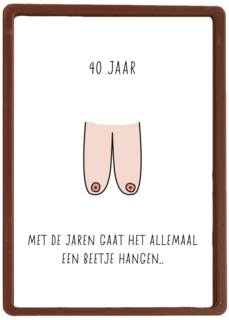 verjaardagskaart 40 met de jaren gaat het allemaal hangen