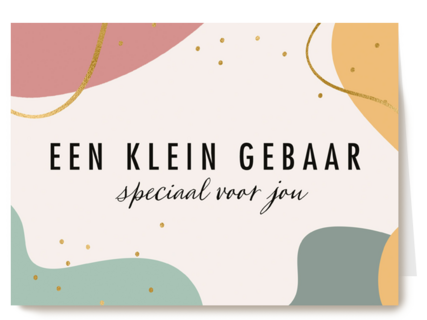 eenkleingebaar kaart een klein gebaar speciaal voor jou