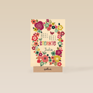 Heel veel sterkte voor jou