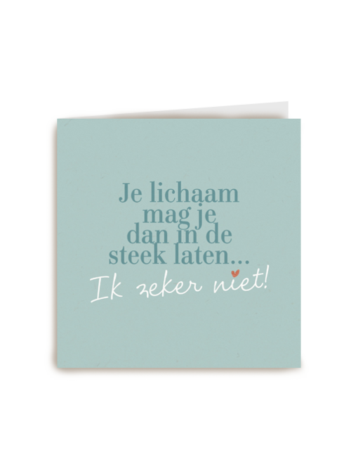 Sterktekaart Ziekte Ik laat je niet in de steek