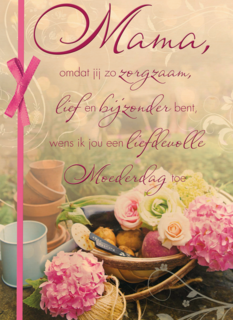 mama omdat jij zo zorgzaam bent
