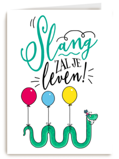 verjaardagskaart slang zal je leven