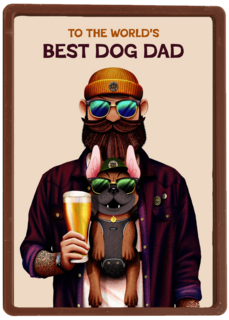 To the worlds best dog dad