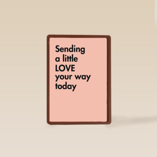 quote kaart sending a little love your way today