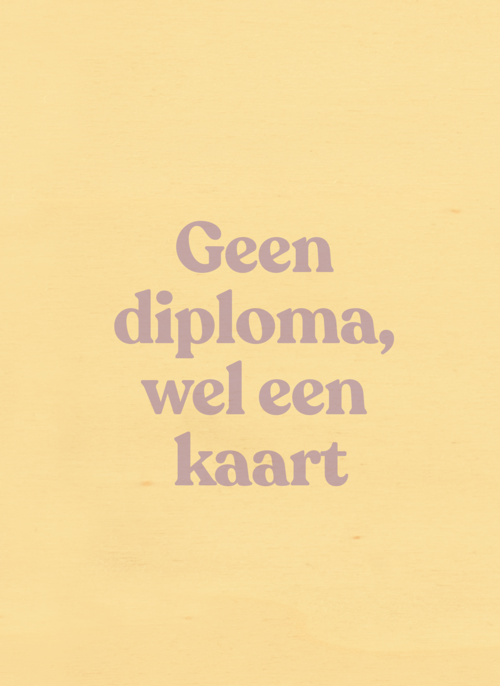 Gezakt kaart Geen diploma wel een kaart