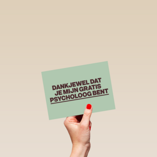dankjewel dat je mijn gratis psycholoog bent kaart