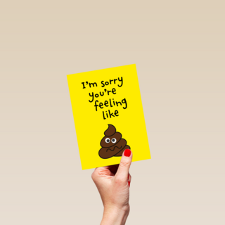I am sorry you are feeling like shit