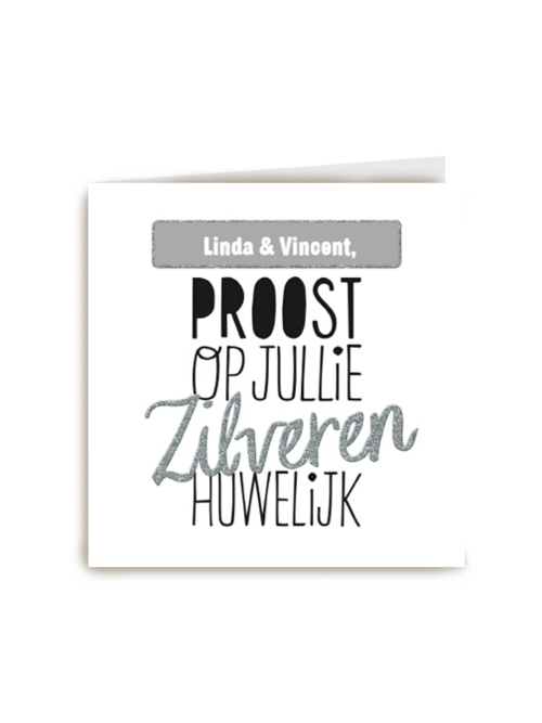 jubileum zilver 25 proost op jullie zilveren huwelijk