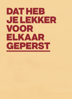 &C Dat heb je lekker voor elkaar geperst