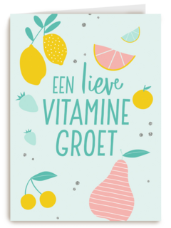 Beterschapskaart een lieve vitaminegroet